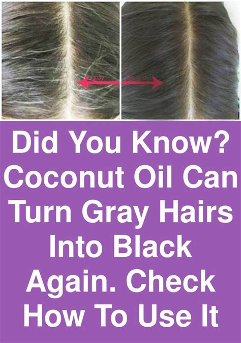 My hair was almost totally white. Did you know? Coconut Oil can turn gray hairs into black ...