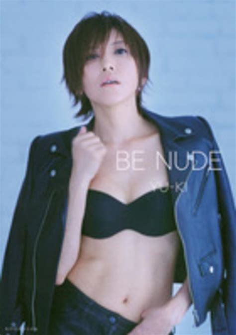 Be Nude Yu‐ki【著】 紀伊國屋書店ウェブストア