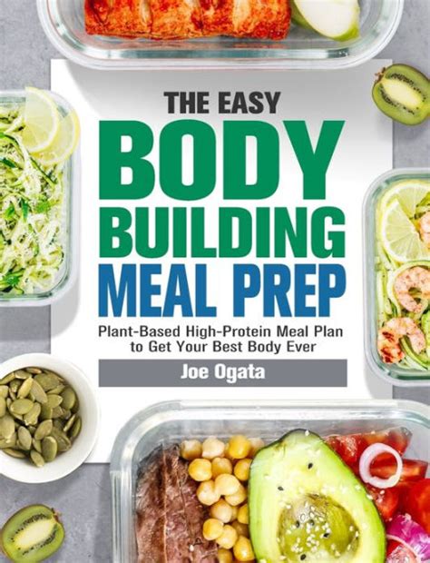 The Easy Bodybuilding Meal Prep 6 Week Plant Based High Protein Meal