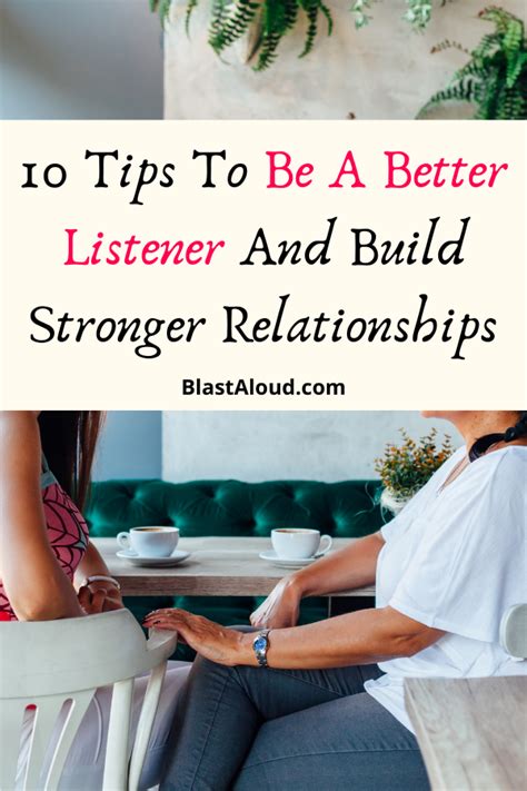 10 Tips To Be A Better Listener And Build Stronger Relationships Good