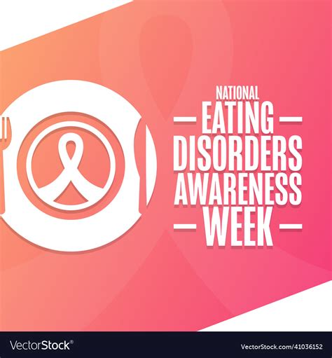 National Eating Disorders Awareness Week Holiday Vector Image