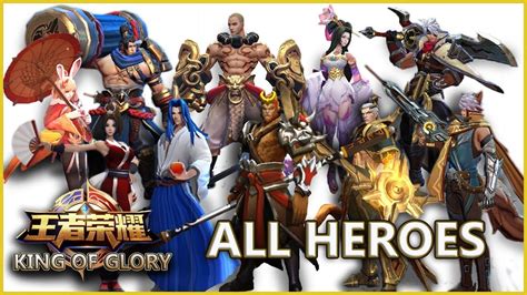 All Heroes King Of Glory 75 Hero All Hero King Of Glory Hero