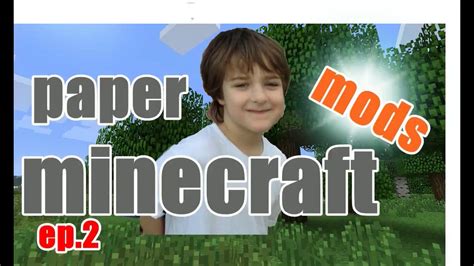 Paper Minecraft Gameplay Ep2 Mods And Herobrine🌳 Youtube