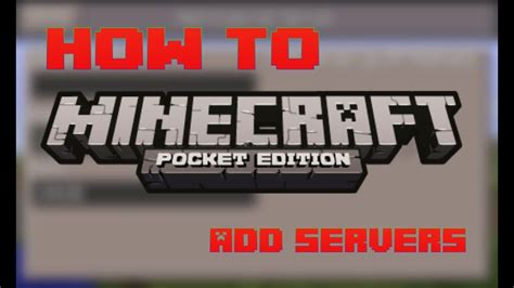 How To Add Servers To Your Minecraft Pocket Edition Youtube
