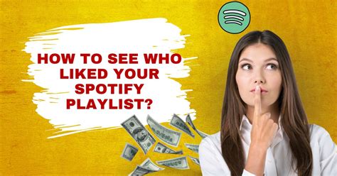 how to see who liked your spotify playlist tech beest