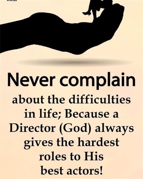 A Poster With The Words Never Complain About The Difficultities In Life