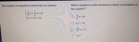 The System Of Equations Below Has No Solution Which Equation Could Represent A Linear