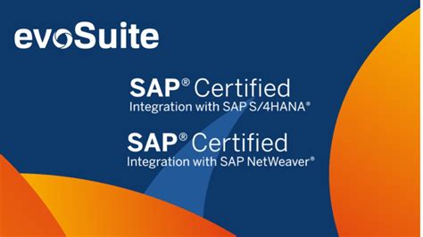 Evosuite Achieves Sap Certified Integration With Sap S4hana And Sap