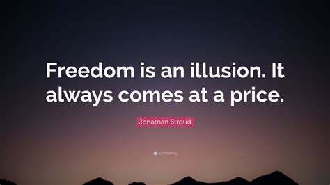 Https://tommynaija.com/quote/freedom Is An Illusion Quote