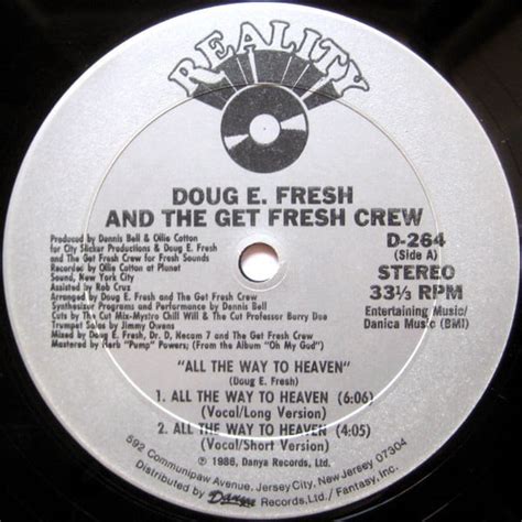 Doug E Fresh And The Get Fresh Crew All The Way To Heaven Samples Genius