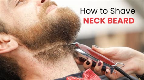 How To Shave Neck Beard Razorhood