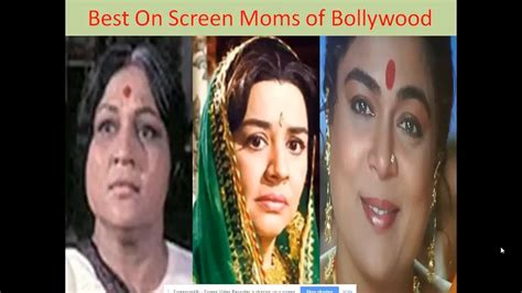 Best Onscreen Moms Of Hindi Cinema Mothers Role In Bollywood Best