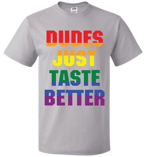 dudes just taste better pride shirts for men women gay pride shirts march for lgbtq