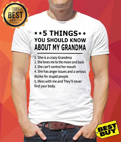 5 Things You Should Know About My Grandma Shirt Ladies Tee Grandma Quotes Grandmother Quotes