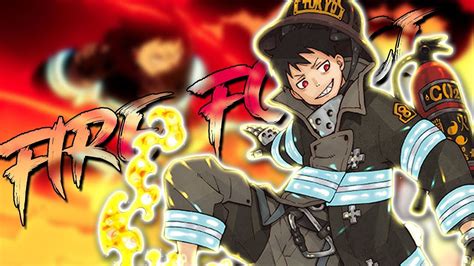 Everything You Should Know About Fire Force Fire Force Season 1 Enen