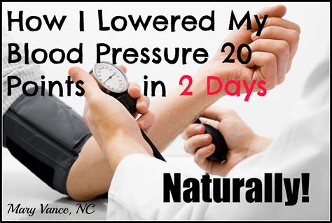How I Lowered My Blood Pressure In Two Days Mary Vance Nc
