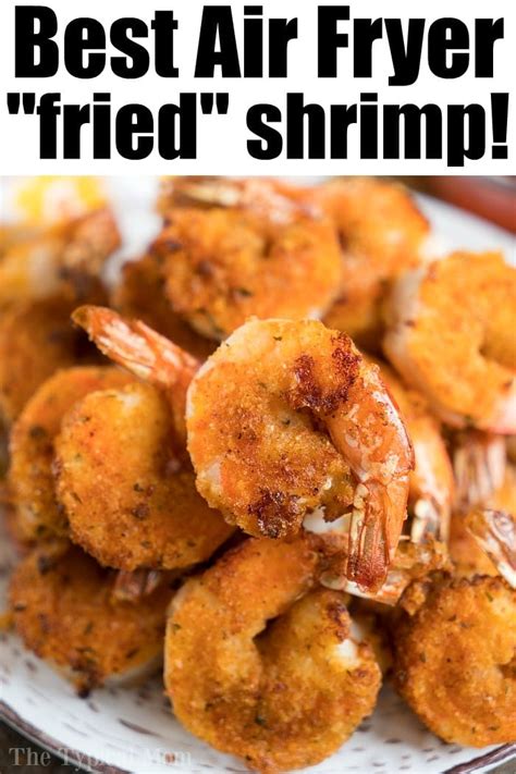 Killer Air Fryer Fried Shrimp Recipe 2022