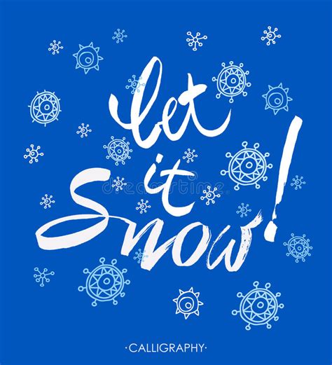 Let It Snow Vector Hand Drawn Lettering Seasonal Holiday Decoration