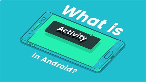 What Is Activity In Android Activity In Android Studio Android