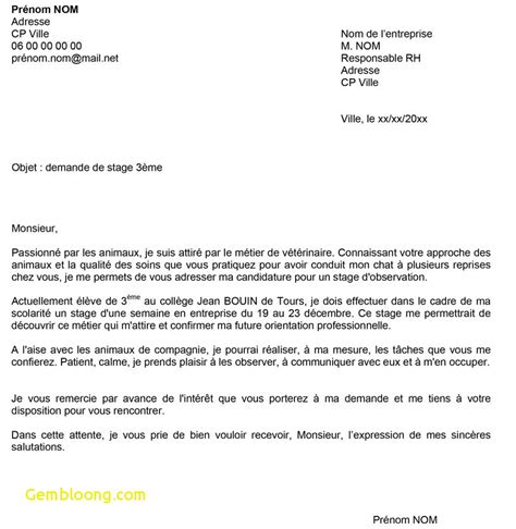 Un entretien de 20 minutes sur lexposé et le dossier les questions doivent être en relation directe avec lexpérience présentée pas de. Modèle Lettre Motivation Stage Sapat : Lettre de motivation stage de 3eme chez un avocat ...