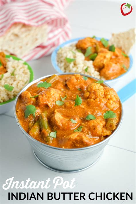A happier bird makes for happier food. Instant Pot Indian Butter Chicken Recipe | Healthy Ideas ...