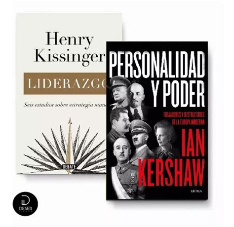 Liderazgo Henry Kissinger Personalidad Y Poder Ian Kershaw