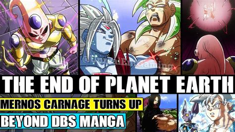 Beyond Dragon Ball Super The End Of Planet Earth Mernos Carnage Ramps