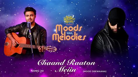 Chaand Raaton Meiin Lyrics Raj Barman Moods With Melodies