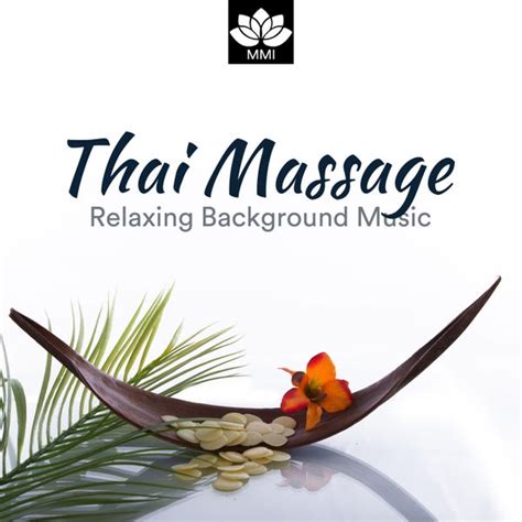 Thai Massage Relaxing Background Music For Von Relaxing
