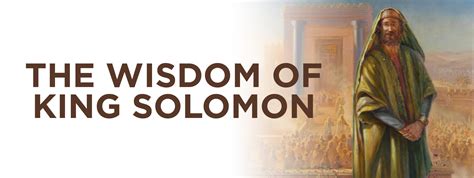 The Wisdom Of King Solomon Evjcc