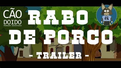 Rabo De Porco Trailer 2 Youtube