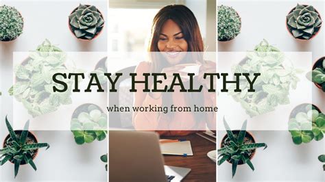 7 Tips To Stay Healthy While Working From Home