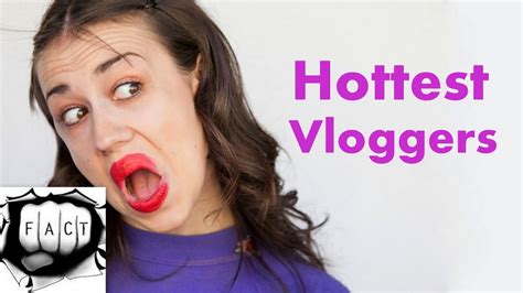 Worlds 19 Hottest Vloggers Youtube