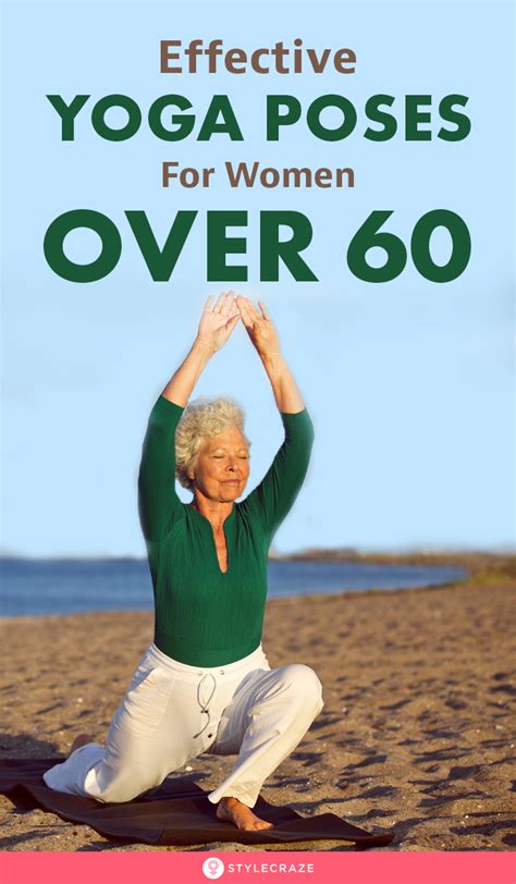 10 Daily Yoga Poses For Women Over 60 Benefits And Tips Yoga Poses
