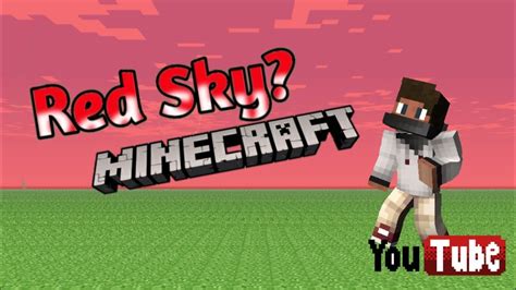 How To See A Red Sky In Minecraft Youtube