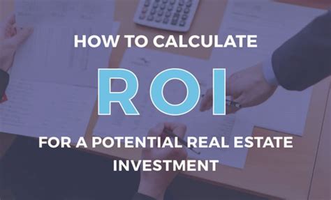 How To Calculate ROI In Real Estate The Tech Edvocate