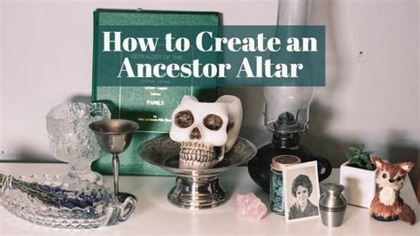 How To Create An Ancestor Altar For Samhain And Some Tips For Getting