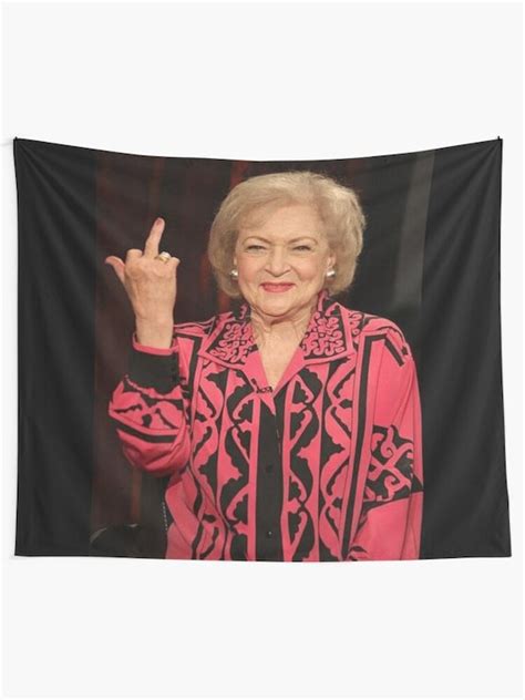 Betty White Betty Middle Finger Tapestry Funny Meme Wall Etsy