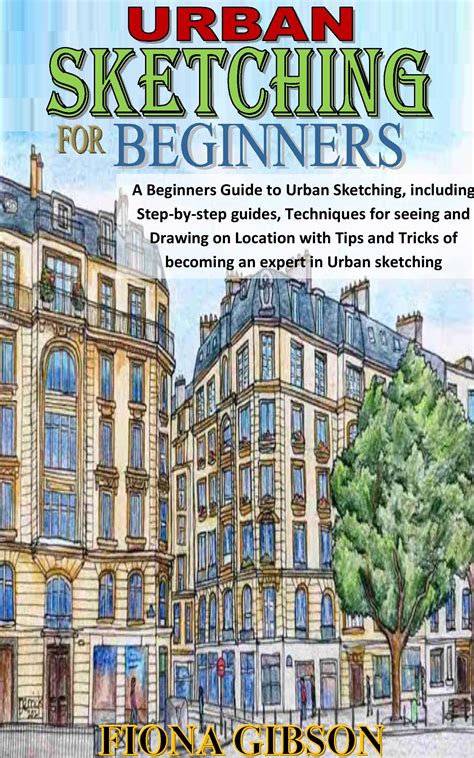 Discover 74 Urban Sketching Tips Latest Ineteachers