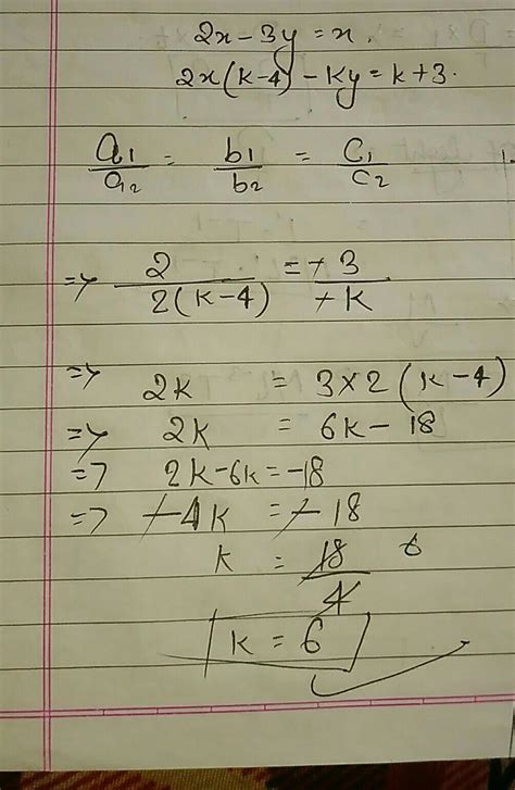 find the value of k if the pair of linear equation 2x 3y x and 2x k 4 ky k 3