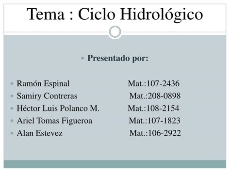 Ppt Tema Ciclo Hidrológico Powerpoint Presentation Free Download