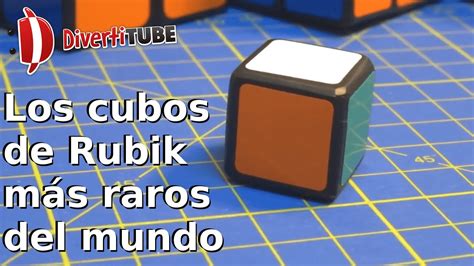 Los Cubos De Rubik Más Raros Del Mundo Youtube