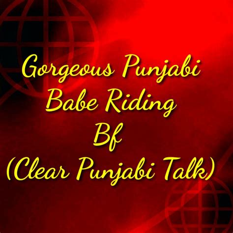 Gorgeous Punjabi Babe Riding Bf Telegraph