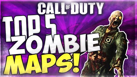 Top 5 Zombie Maps In Cod Zombies History Waw Bo And Bo2 Zombies