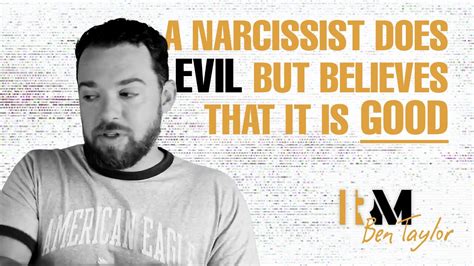 A Narcissist Does Evil But Believes That It Is Good Youtube