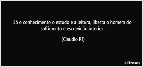 Comente A Frase A Verdade Liberta O Homem