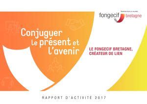 Le fongecif gère les demandes de congé individuel de formation (cif) des salariés. Calaméo - Rapport d'activité 2017 FONGECIF BRETAGNE