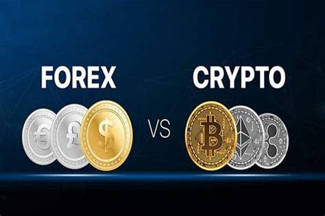 The forex (foreign exchange market) is where currencies are being exchanged. Forex and Crypto Trading - Are they the Same?