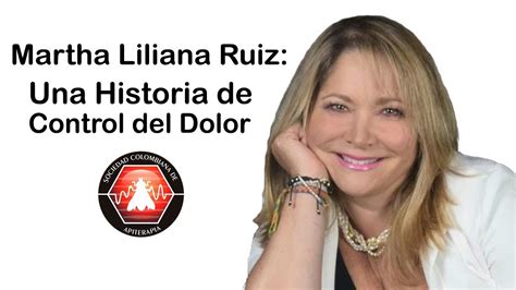 Martha liliana ruiz orduz nació el 17 de julio de 1964 (edad 56 años) es una actriz, modelo y presentadora de televisión colombiana. Martha Liliana Ruiz: Una Historia de Control del Dolor ...