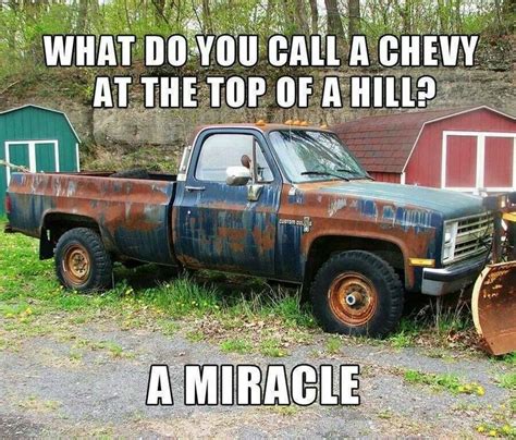 Pin By Jack James On Memes All The Other Auto Funnies Chevy Jokes
